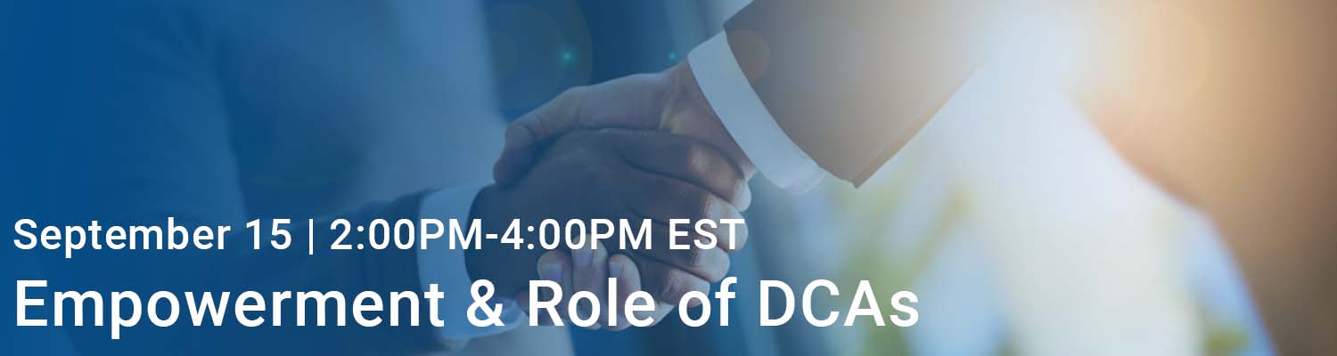 September 15 | 2:00PM-4:00PM EST, Empowerment and Role of DCAs
